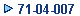 71-04-007