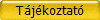 T�j�koztat�