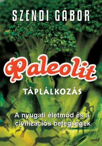 A Paleolit táplálkozás című könyv borítója