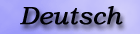 Deutsch.gif (4303 bytes)