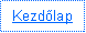 Szvegdoboz: Kezdlap