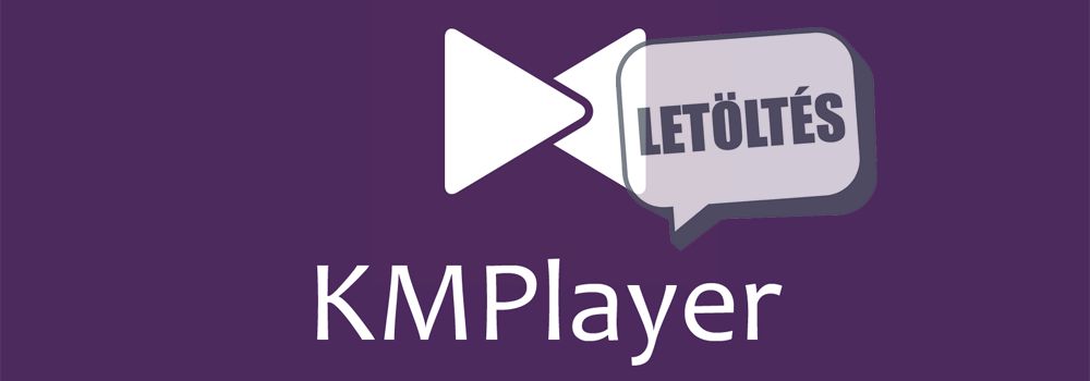 KMPlayer letöltése ingyen