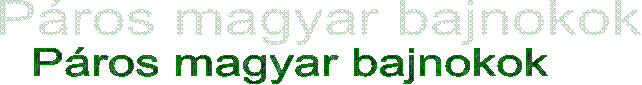 Pros magyar bajnokok
