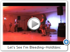 Let's See I'm Bleeding-Holdt�nc