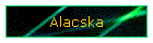 Alacska