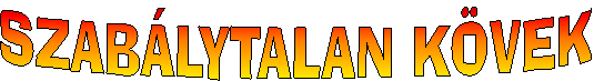 SZAB�LYTALAN K�VEK