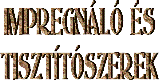 IMPREGN�L� �S
TISZT�T�SZEREK