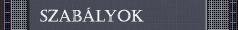 szab&aacute;lyok