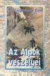 Zsigmondy Emil: Az Alpok veszlyei