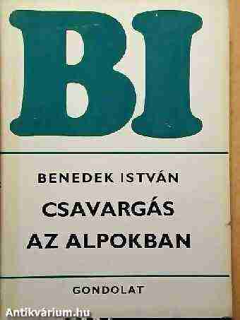 Benedek Istvn: Csavargs az Alpokban
