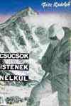 Fritz Rudolph: Cscsok istenek nlkl