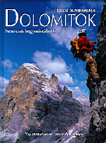 Pascal Sombardier: Dolomitok. Via ferratk az olasz Alpokban