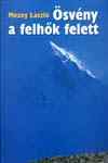 Mezey Lszl: svny a felhk felett