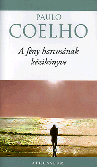 A fny harcosnak kziknyve