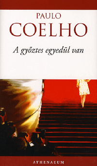 A gyztes egyedl van