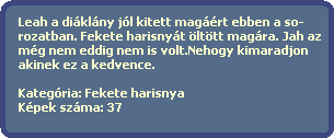 Leah a diklny jl kitett magrt ebben a so-
  rozatban. Fekete harisnyt lttt magra. Jah az
  mg nem eddig nem is volt.Nehogy kimaradjon
  akinek ez a kedvence.

  Kategria: Fekete harisnya
  Kpek szma: 37