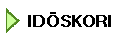 IDÖSKORI
