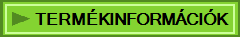 TERMÉKINFORMÁCIÓK