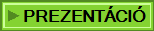 PREZENTÁCIÓ