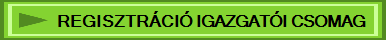 REGISZTRÁCIÓ IGAZGATÓI CSOMAG