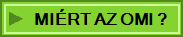 MIÉRT AZ OMI ?