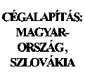 C�galap�t�s Magyarorsz�gon �s Szlov�ki�ban, t�rzstoke biztos�t�s
