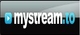 Mystream