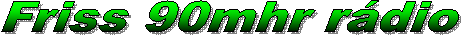 Friss 90mhr r�dio