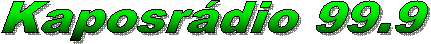 Kaposr�dio 99.9