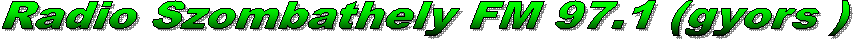 Radio Szombathely FM 97.1 (gyors )