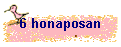 6 honaposan