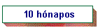 10 h�napos