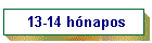 13-14 hónapos