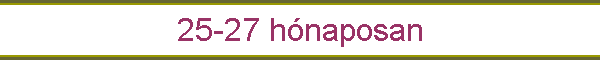 25-27 h�naposan