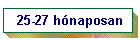 25-27 h�naposan