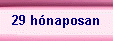 29 h�naposan