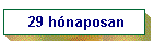 29 h�naposan