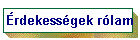 �rdekess�gek r�lam
