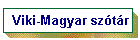 Viki-Magyar sz�t�r
