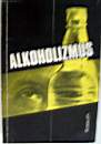 1035_Fekete János_Alkoholizmus_Kossuth kiadó 1982