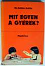 1100_Zoltn Zsfia_Mit egyen a gyerek_Medicina 1979