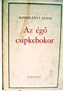 1540_Kodolnyi Jnos_g csipkebokor 2_Magvet kiad 1957 