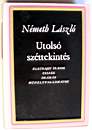 1620_Nmeth Lszl_Utols szttekints_Magvet kiad 1980