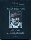 Németh Miklós Attila - Kő Pál, a szárnykészítő