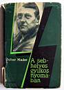 4205_Julius Mader _ A sebhelyes gyilkos nyomában