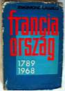 4410_Zsigmond Lszl_Franciaorszg 1789-1968_Kossuth kiad 1969 