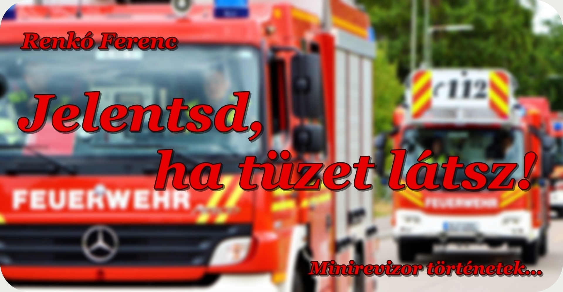 Tűz van!