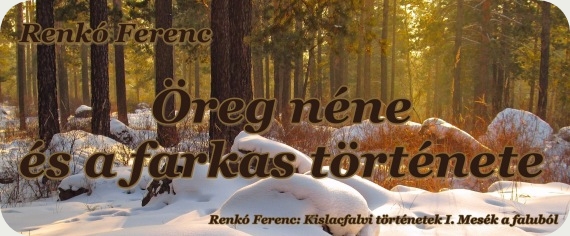 Öreg néne és a farkas története