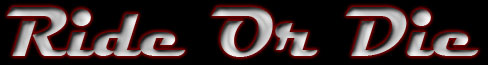 ride or die