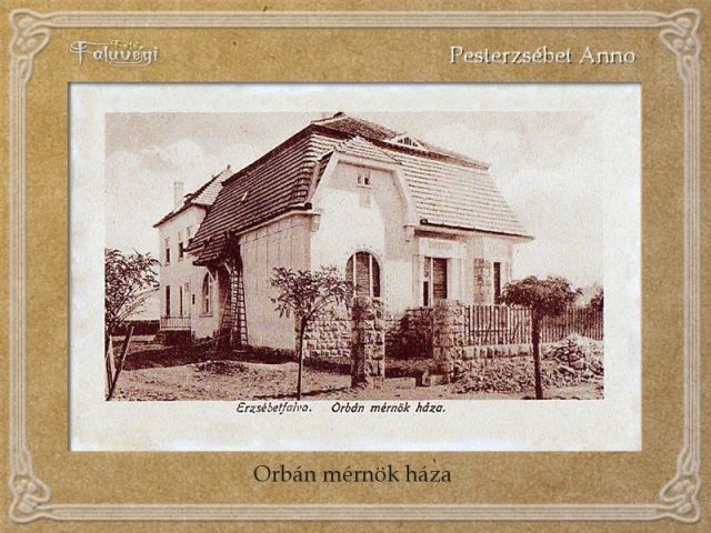 Orbán mérnök háza